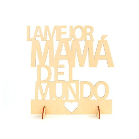 CARTEL MADERA "LA MEJOR MAMÁ DEL MUNDO"